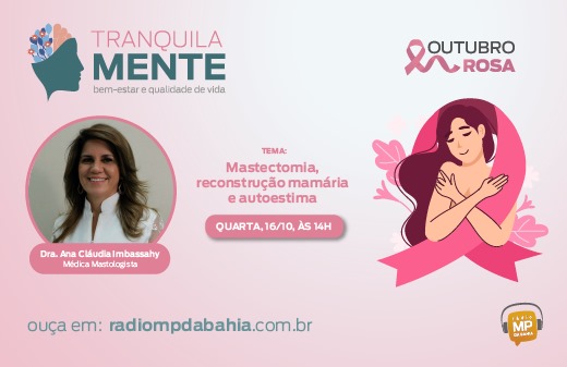 Tranquilamente: Mastectomia, reconstrução mamária e autoestima